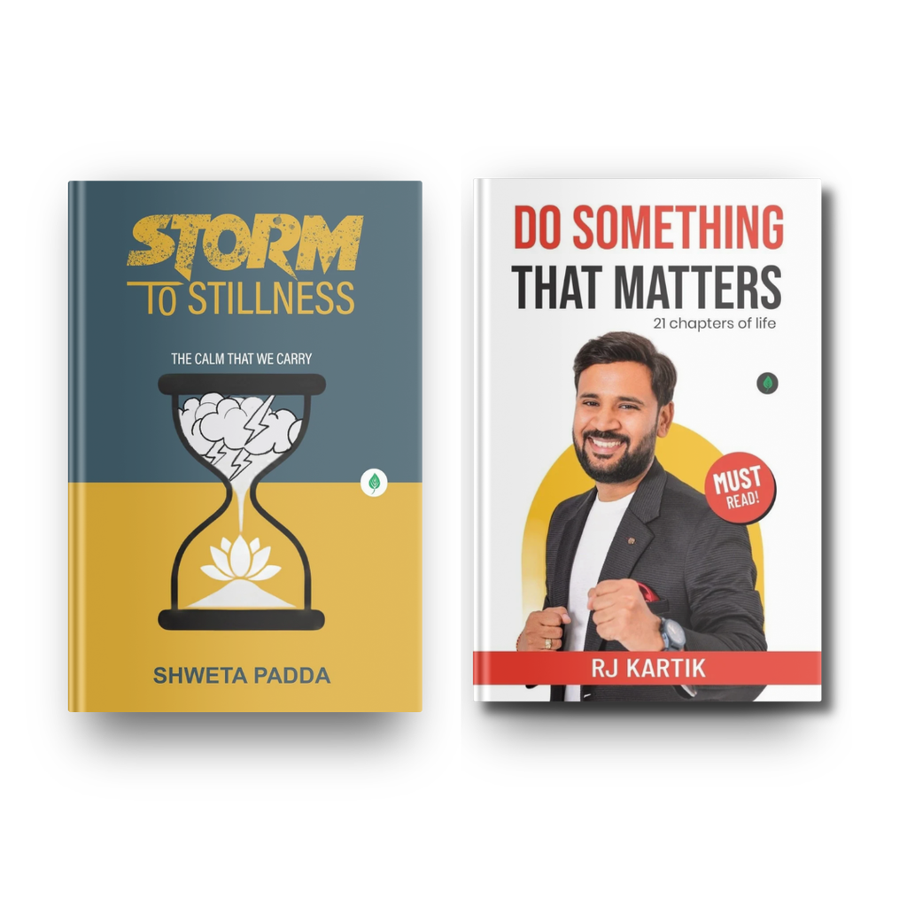 Storm To Stillness & Do Something That Matters