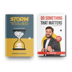 Storm To Stillness & Do Something That Matters