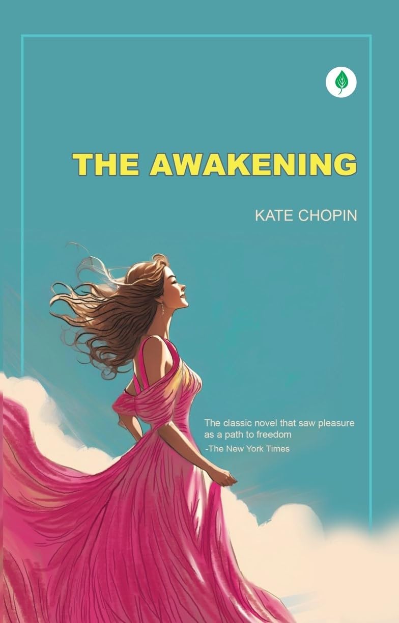 The Awakening By Kate Chopin