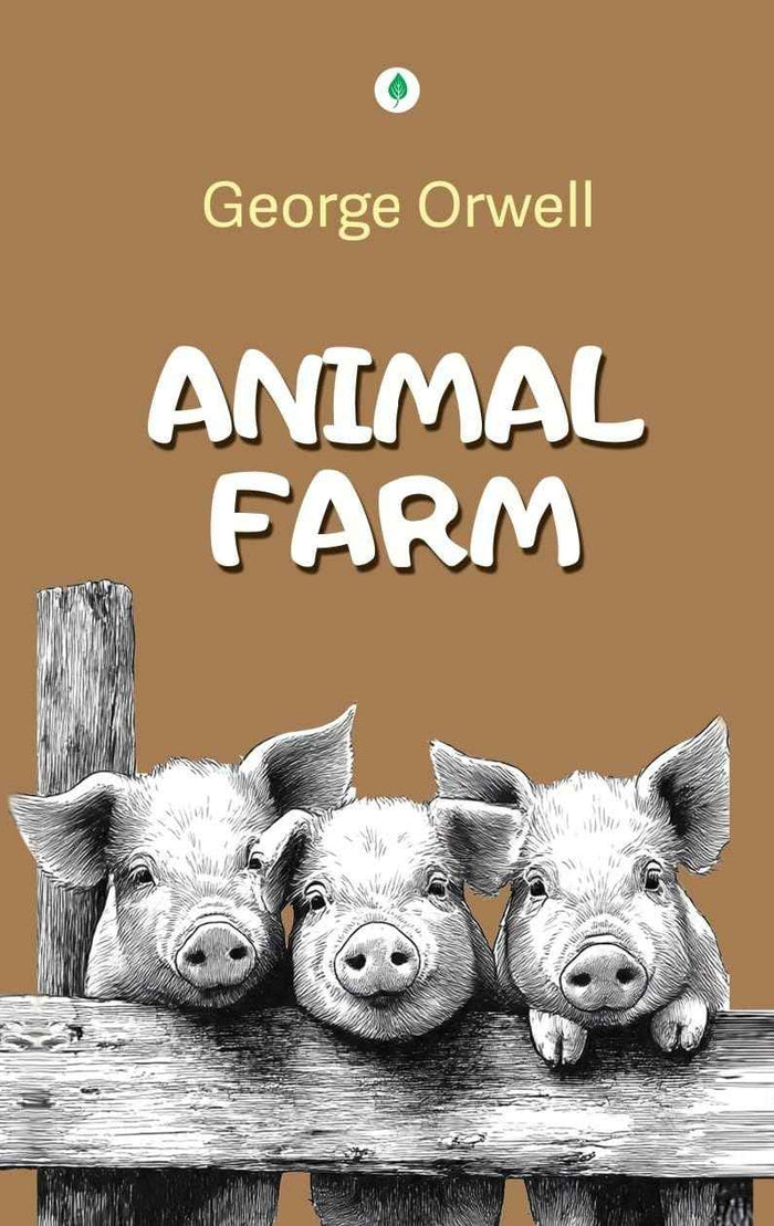 Animal Farm by George Orwell