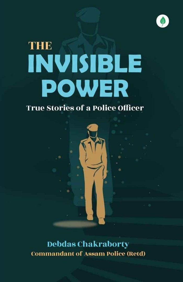 The Invisible Power By Debdas Chakraborty