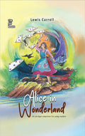 Alice in Wonderland By Lewis Carroll
