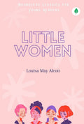 Little Women By Louisa May Alcott