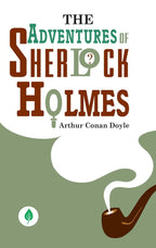 The Adventures Of Sherlock Holmes By Arthur Conan Doyle