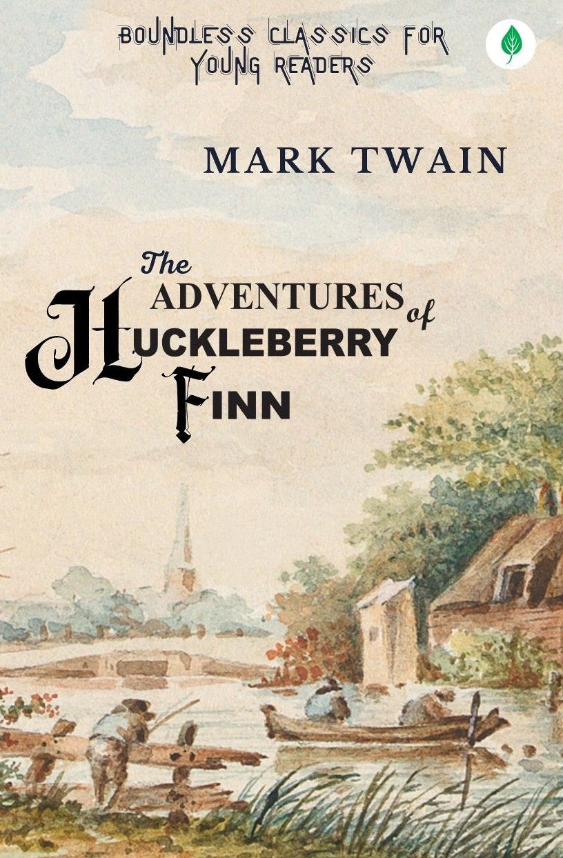 The Adventures Of Huckleberry Finn By Mark Twain