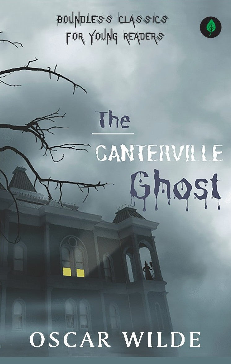 The Canterville Ghost By Oscar Wilde