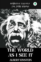 The World As I See It By Albert Einstein