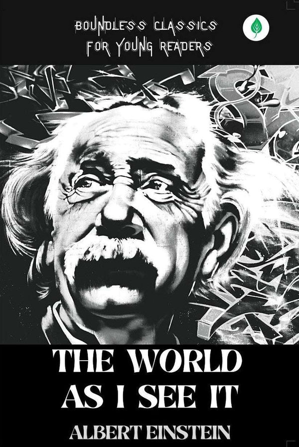 The World As I See It By Albert Einstein