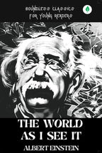 The World As I See It