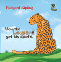 How The Leopard Got His Spots By Rudyard Kipling
