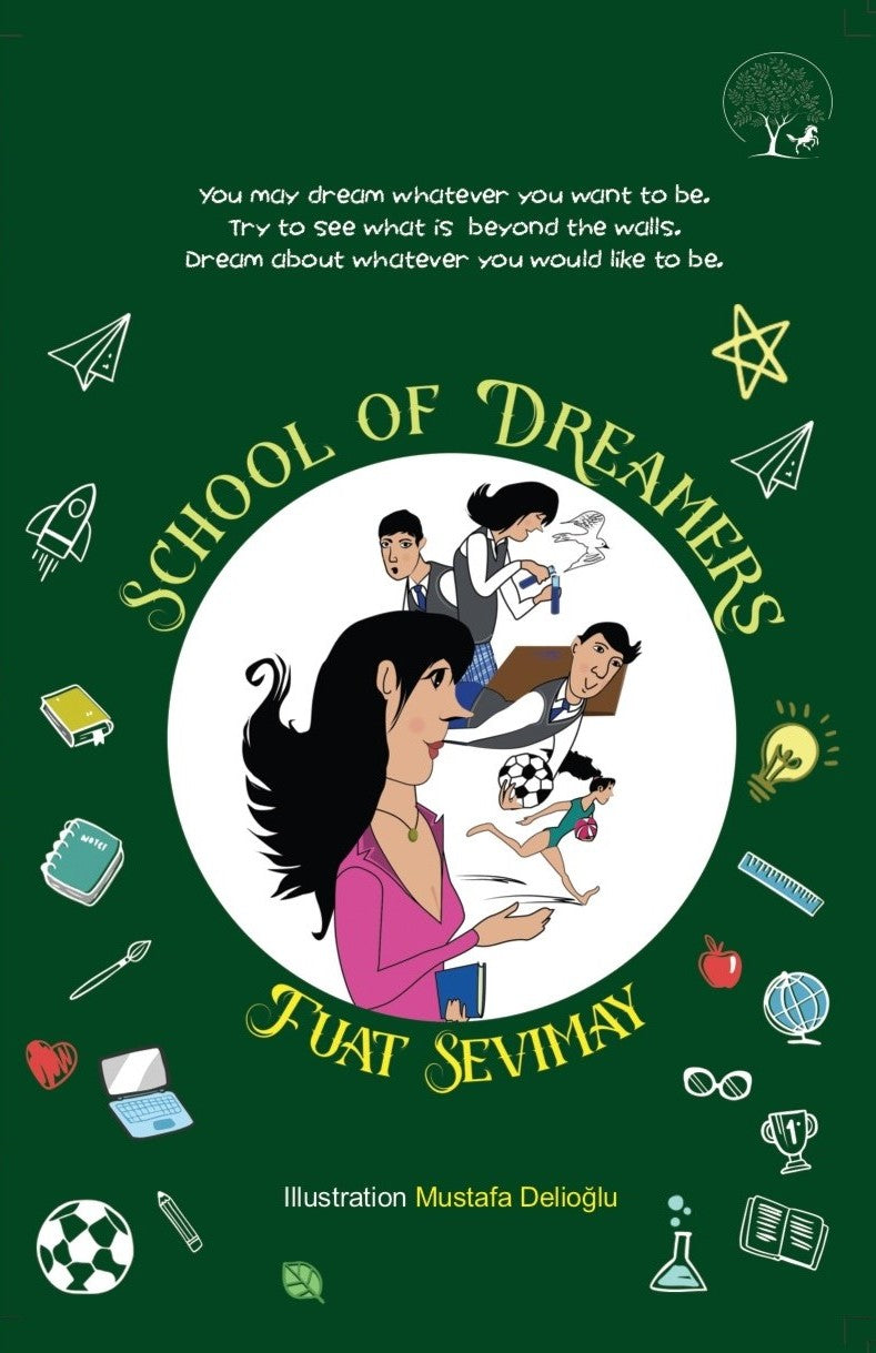 School of Dreamers By Fuat Sevimay