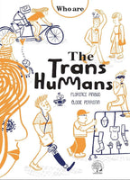 The Transhumans By Florence Pinaud & Elodie Perrotin