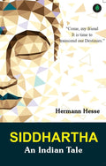 SIDDHARTHA An Indian Tale