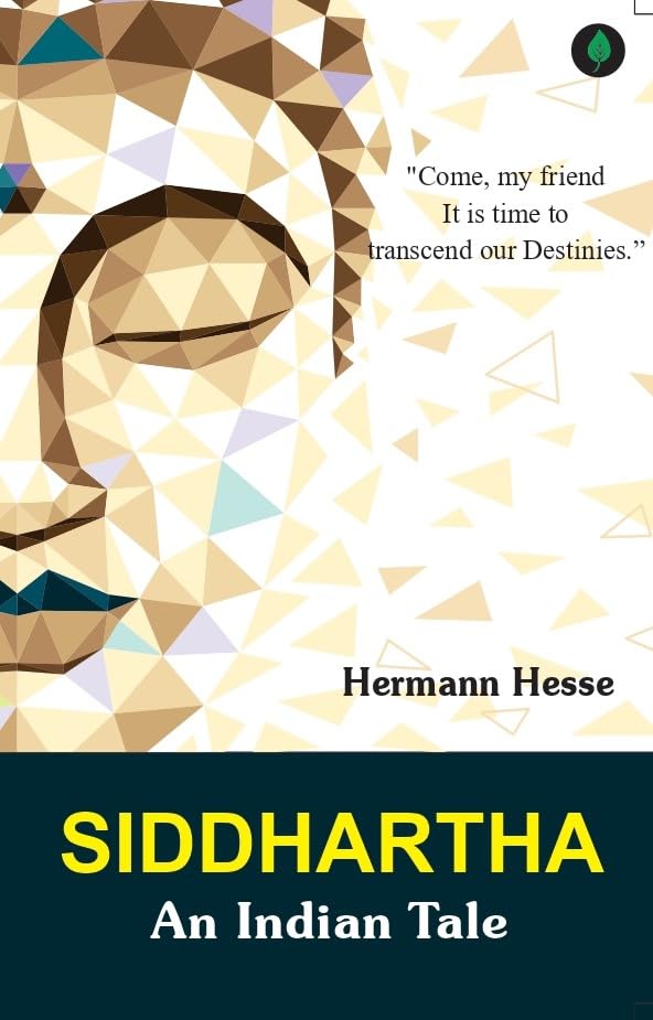 SIDDHARTHA An Indian Tale