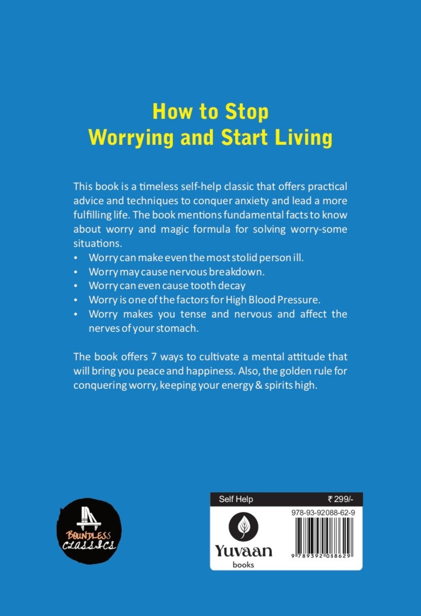 How To Stop Worrying And Start Living By Dale Carnegie