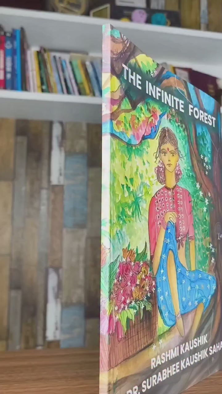 The Infinite Forest By Rashmi Kaushik & Dr Surabhee Kaushik Saha